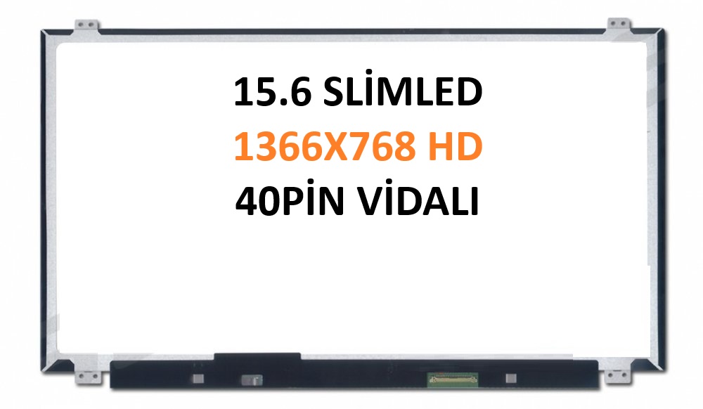 15.6 SLİMLED 40P VİDALI MODEL